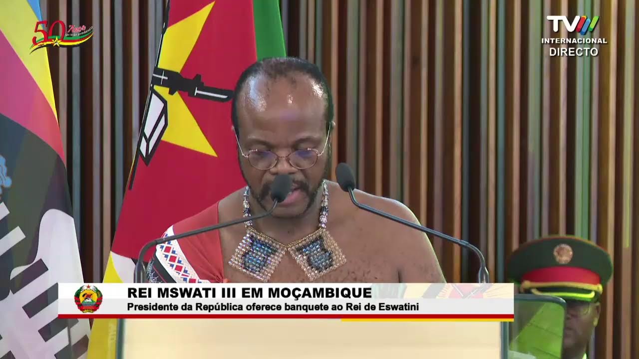 REI MSWATI III EM MOÇAMBIQUE: PR PFERECE BANQUETE AO REI DE ESWATINI