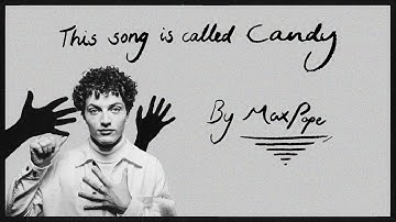 Max Pope – Candy