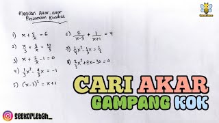 MENCARI AKAR PERSAMAAN KUADRAT BENTUK PECAHAN‼️AH GAMPANG....