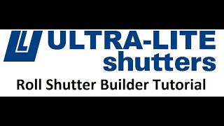 Ultra-Lite Portal - Roll Shutter Builder Tutorial