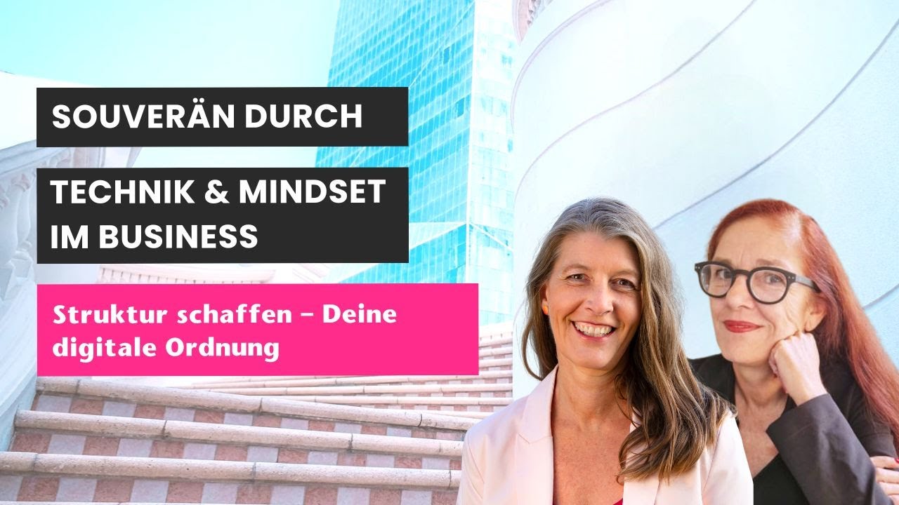 #08 Struktur schaffen – Deine digitale Ordnung