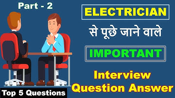 Basic Electrical Interview Question and Answer Part 2 | Electrical Interview @ElectricalTechnician