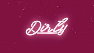 Dirty - Frank Saturday (OFFICIAL LYRIC VIDEO)