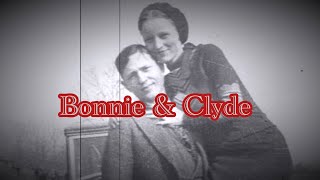 The Death of Bonnie & Clyde!