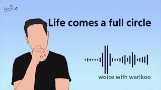 Life comes full circle | Woice with Warikoo Podcast | Ankur Warikoo