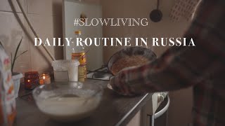 Vlog: Daily routine in Russia | Slow living | evening wash