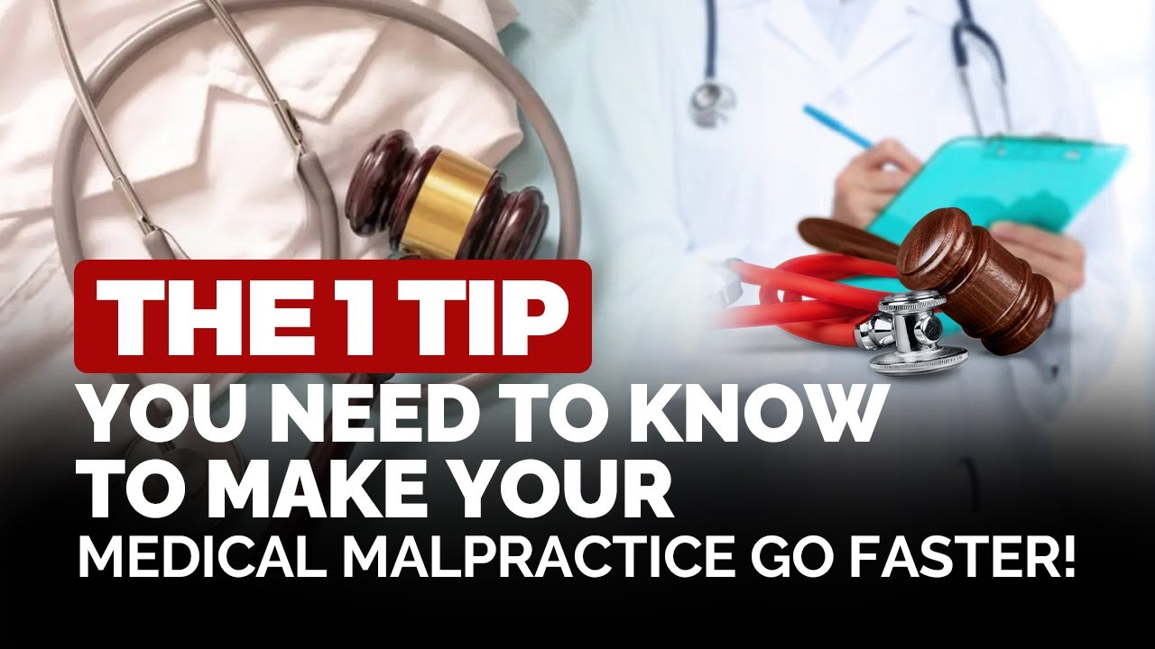 The 1 Tip You Need To Know To Make Your Medical Malpractice Go Faster ...