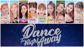 Download Lagu TWICE (트와이스) - Dance The Night Away [HAN|ROM|ENG Color Coded Lyrics] MP3