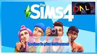 Les Sims 4 Le Sims Le Plus Intéressant Du Monde