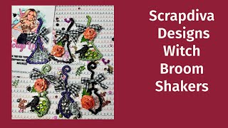 Scrapdiva Designs witch Broom Shaker