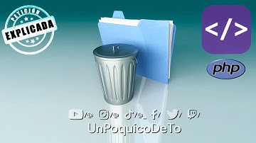 PROGRAMACIÓN / Aprende a borrar un directorio y su contenido con PHP @UnPoquicoDeTo