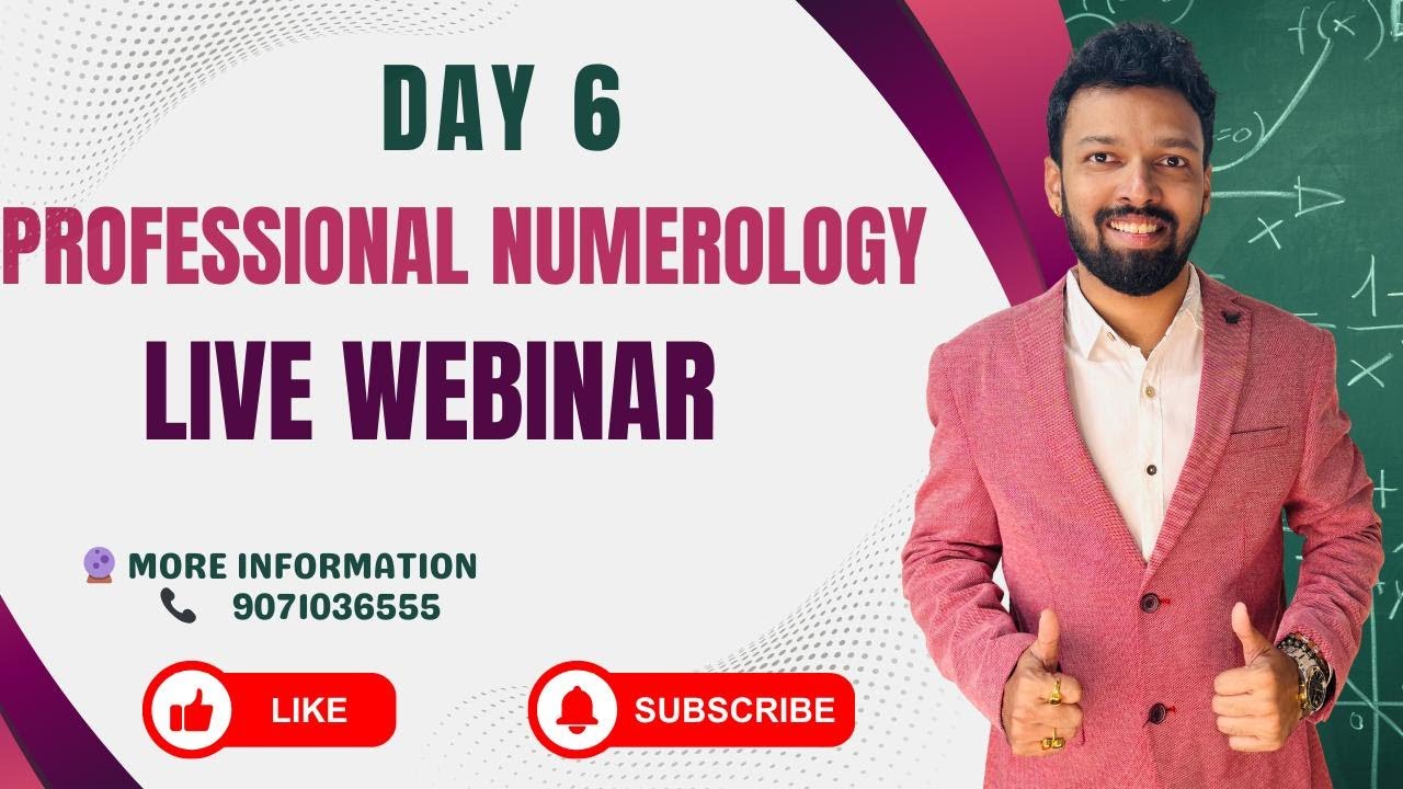 Professional Numerology Workshop Day 6 - 20th January - Number Characteristics 1 to 9