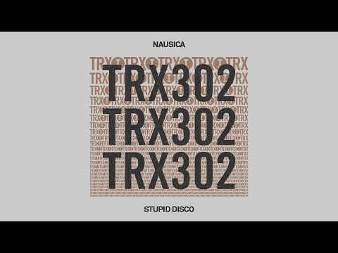 Nausica - Stupid Disco [Tech House]