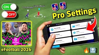 100% Best Play Settings & All Pro Controls In eFootball 2026 Mobile !! eFootball 2026 Best Setting