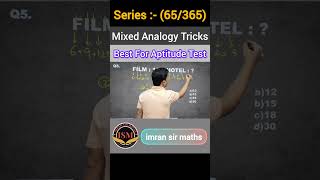 Mixed Anlogy Tricks | Reasoning Tricks | Maths Tricks | imran sir maths #shorts