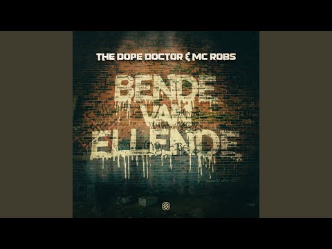 The Dope Doctors — Bende Van Ellende