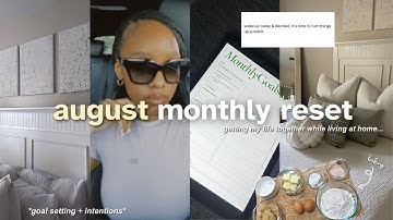 AUGUST MONTHLY RESET 🧺 | goal setting, deep cleaning, baking, productive habits