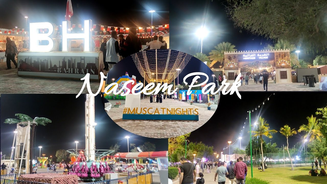 Muscat Nights 2023 || Naseem Park - Oman