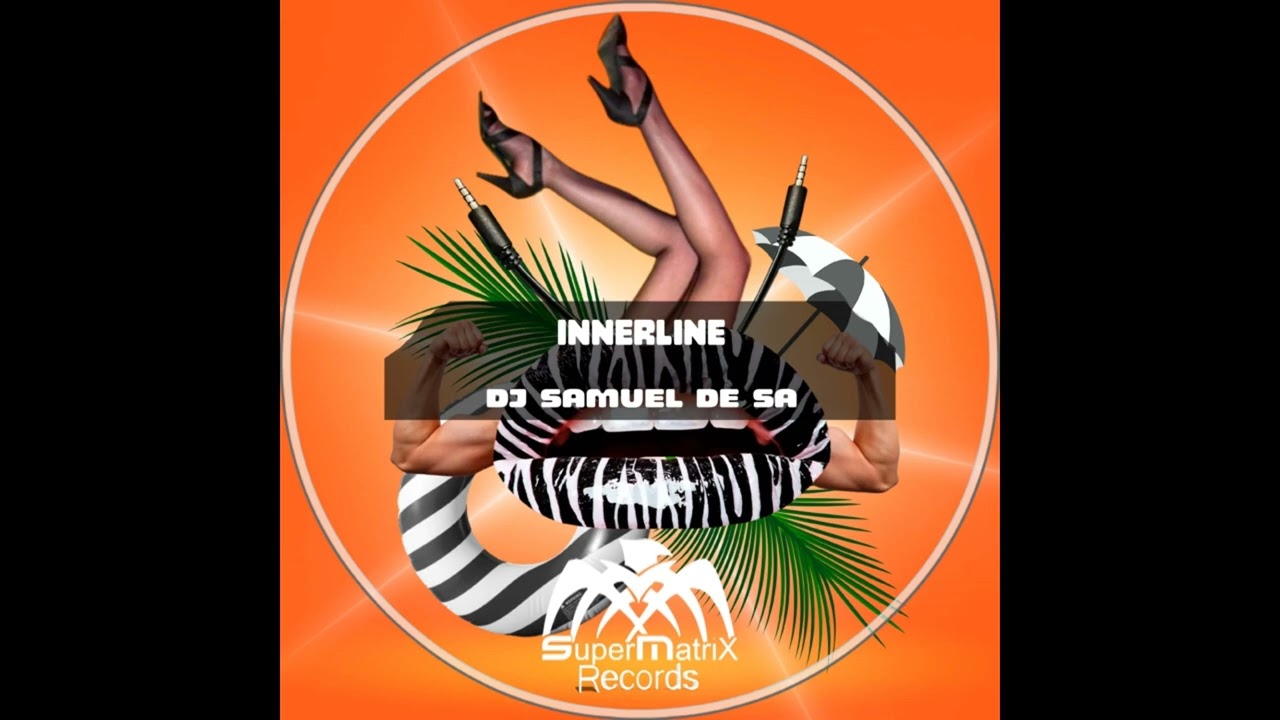 DJ Samuel de Sa - Innerline (Original Mix)