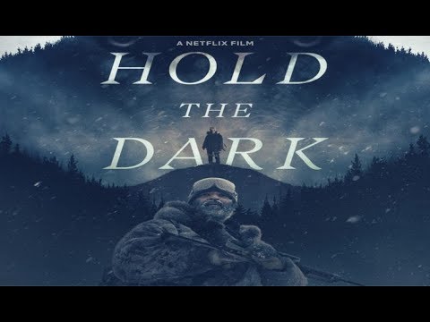 2018 Hold The Dark