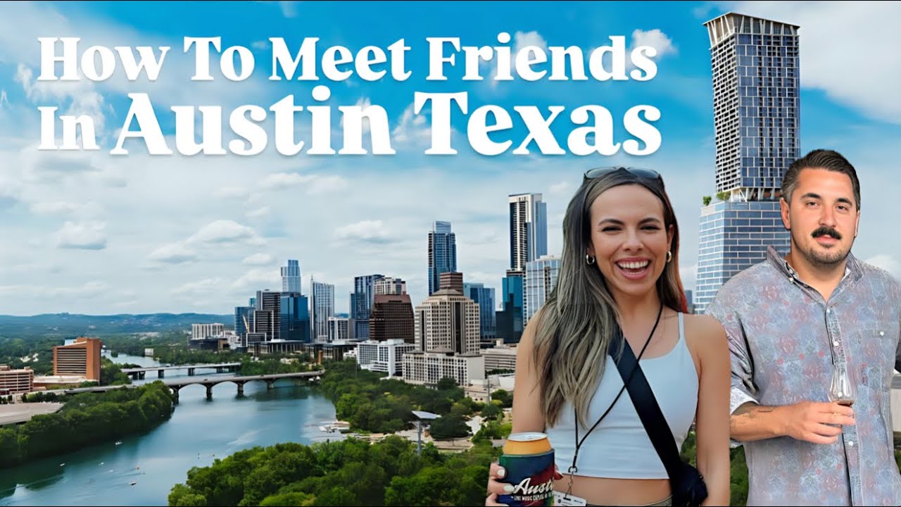 What No One Tells You About Making Friends In Austin Texas I The Austin Pod Ep. 35