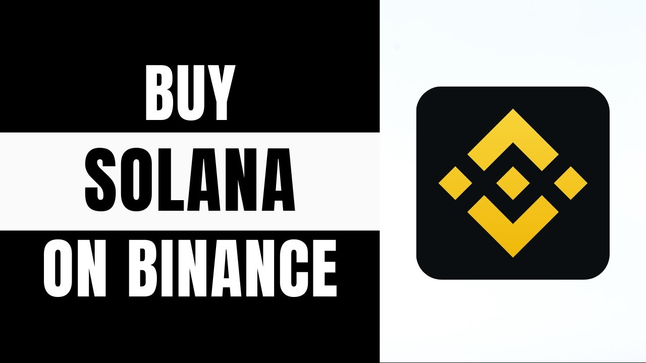 How to Buy Solana (SOL) on Binance | Binance Solana Wallet - YouTube