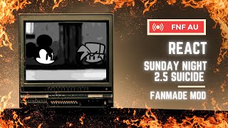 FNF AU React - VS Mickey Mouse | Sunday Night Suicide 2.5 Fanmade | FNF Mod