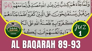 TADARUS ALQURAN MERDU..! Belajar Membaca Al Quran | Surat Al Baqarah Ayat 89-93 :: Metode Ummi Juz 1