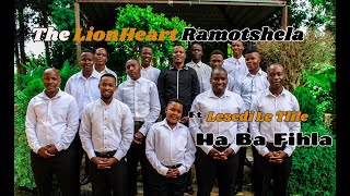 The Lionheart Ramotshela - Ha Ba Fihla  ( Music video)
