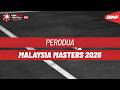 PERODUA Malaysia Masters 2026 | Day 2 | Court 1 | Round of 32