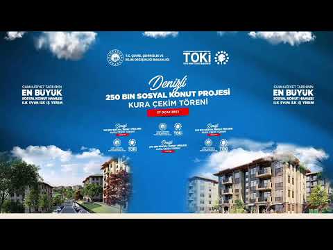 DENİZLİ 250 BİN SOSYAL KONUT KURASI