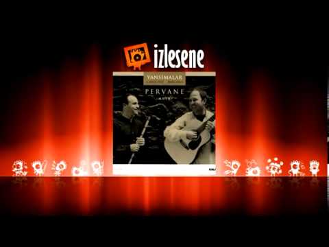 Yansımalar - Pervane - Divan