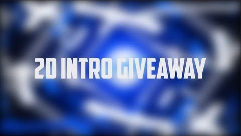 2D Intro Giveaway | Read the description | g o o d ? | CLOSED |