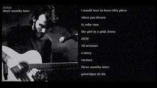 Ánthos - Three Months Later [FULL EP]