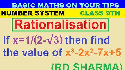If x=1/(2-√3) then find the value of x³-2x²-7x+5 #rationalisation #class9maths