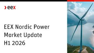 EEX Nordic Power Market Update H1 2026