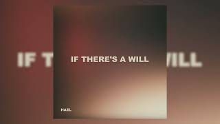If Theres A Will - HAEL (Official Audio)