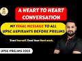 My Final Message to All the UPSC Aspirants | Jai Hind!