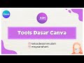 Tools Dasar Canva - Kelas Desain Mudah