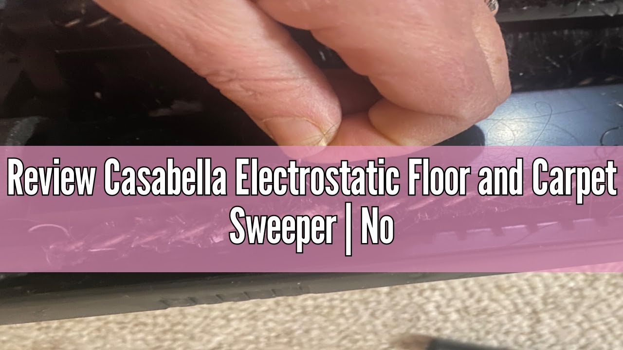 Review Casabella Electrostatic Floor and Carpet Sweeper | Non-Electric Vacuum Broom and Hand Push Fl