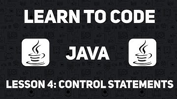 【Learn Java】Lesson 4 | Control Statements