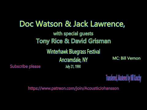 Doc Watson & Jack Lawrence w Grisman and Tony RIce, Winterha