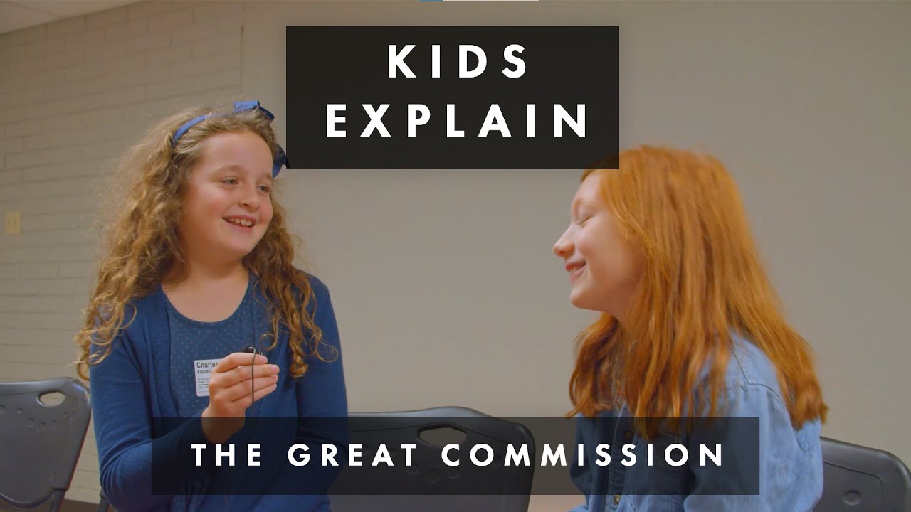 Kids Explain | The Great Commission