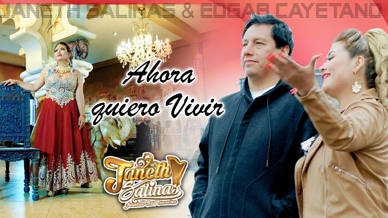 JANETH SALINAS ♫ AHORA QUIERO VIVIR♫ VIDEO OFICIAL  2021 -2022 - DANNY PRODUCCIONES  4K ™✔