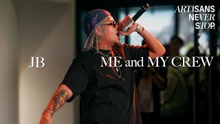 JB - ME and MY CREW (Live Version @ Artisans Never Stop) screenshot 1
