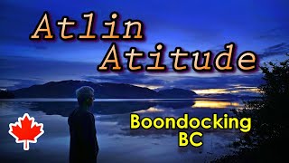 Atlin Atitude: Boondocking BC