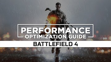 Battlefield 4 - How to Reduce Lag and Boost & Improve Performance
