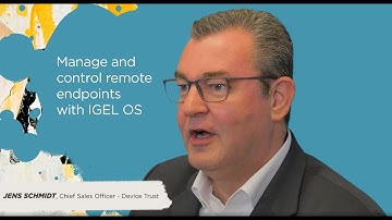 Manage and control remote endpoints with IGEL OS