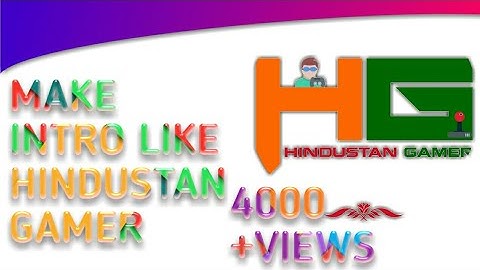 HOW TO MAKE INTRO LIKE HINDUSTAN GAMER ON ANDROID || #VOD