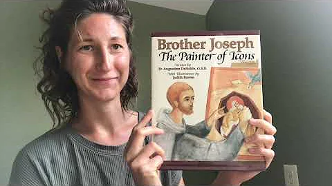 Brother Joseph: Painter of Icons - Fr. Augustine D...